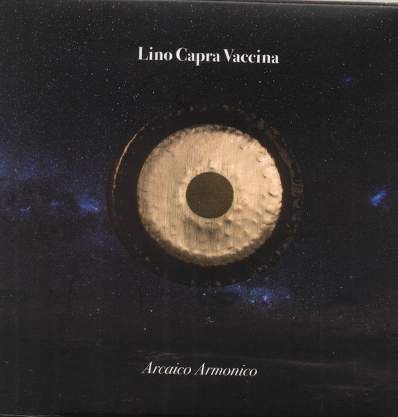 CAPRA VACCINA LINO - Arcaico Armonico (limited and numbered edition)